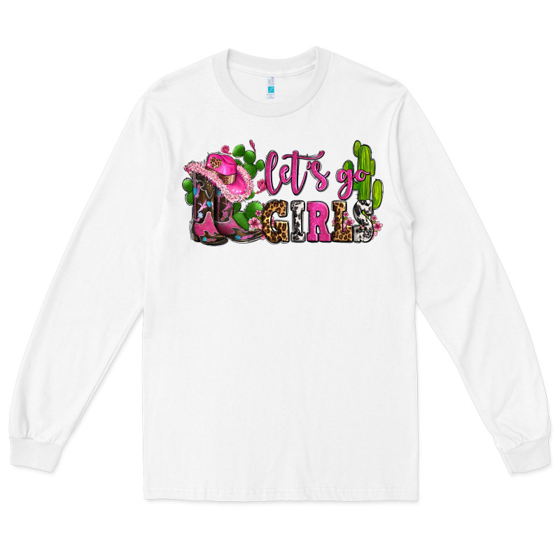 Lets Go Girls With Boots And Hats Long Sleeve Tee by AdoDesignShop | Teevron