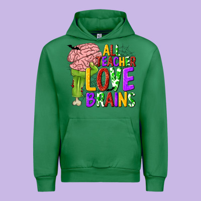 All Teacher Love Brains Urban Hoodie Designed By Texasbilliewilder