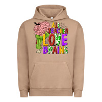 Pigment Burro All Teacher Love Brains Urban Hoodie - texasbilliewilder