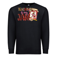Black teaching is my jam Premium Sweatshirt - NancyCooperArtShop