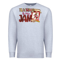 Heather Grey teaching is my jam Premium Sweatshirt - NancyCooperArtShop