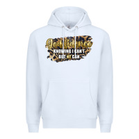 White god fidence knowing i can't but he can Premium Hoodie - Artiststas