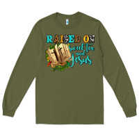 Army Green raised on sweet tea and jesus Long Sleeve Tee - AdoDesignShop