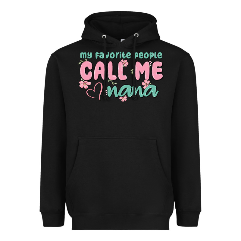 My Favorite People Call Me Nana Heavyweight Hoodie by MaliasSmallBusiness | Teevron