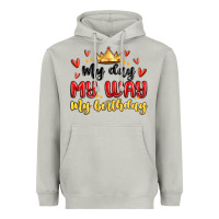 Moon Dust my day my way my birthday Heavyweight Hoodie - MaliasSmallBusiness