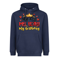 Navy my day my way my birthday Heavyweight Hoodie - MaliasSmallBusiness