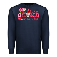 Navy be kind gnome matter what Premium Sweatshirt - NancyCooperArtShop