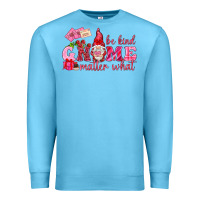 Ocean Blue be kind gnome matter what Premium Sweatshirt - NancyCooperArtShop