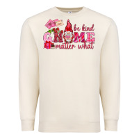 Sandshell be kind gnome matter what Premium Sweatshirt - NancyCooperArtShop