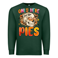 Sports Green only here for the pies Premium Sweatshirt - MaliasSmallBusiness