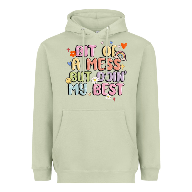 Bit Of A Mess But Doin' My Best Heavyweight Hoodie by MaliasSmallBusiness | Teevron