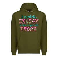 Army Green i match energy so how we gon' act Premium Hoodie - Artiststas