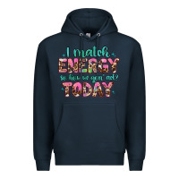 Navy i match energy so how we gon' act Premium Hoodie - Artiststas