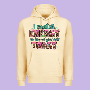 I Match Energy So How We Gon' Act Premium Hoodie Designed By Artiststas