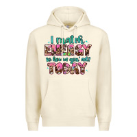 Sandshell i match energy so how we gon' act Premium Hoodie - Artiststas