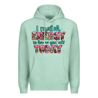 Seafoam i match energy so how we gon' act Premium Hoodie - Artiststas