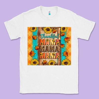 Thankful Mama Mama Mama Classic Tee Designed By Artiststas