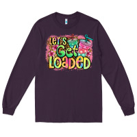 Plum let's get loaded Long Sleeve Tee - Jasminsmagicworld