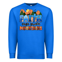 True Royal faith can move mountains Premium Sweatshirt - MaliasSmallBusiness