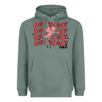 Sage not today cupid Heavyweight Hoodie - MaliasSmallBusiness