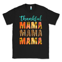 Black Thankful mama mama mama Classic Tee - Artiststas
