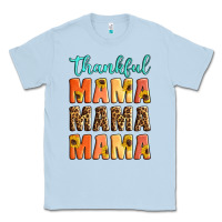 Dusty Blue Thankful mama mama mama Classic Tee - Artiststas