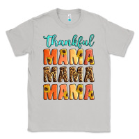 Moon Dust Thankful mama mama mama Classic Tee - Artiststas