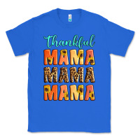 True Royal Thankful mama mama mama Classic Tee - Artiststas