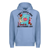 Colony Blue i don t watch porn i read it like a fucking lady Premium Hoodie - Artiststas