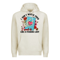 Oatmeal Heather i don t watch porn i read it like a fucking lady Premium Hoodie - Artiststas