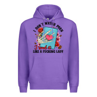 Purple i don t watch porn i read it like a fucking lady Premium Hoodie - Artiststas