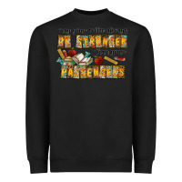 Black may your coffe always be stronger than your passengers Heavyweight Sweatshirt - CowhideDigitalArt