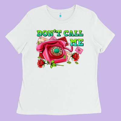 Dont Call Me With Pink Phone And Letters Ladies Tee Designed By Adodesignshop