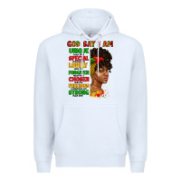 White god say i am juneteenth afro girl Premium Hoodie - Artiststas