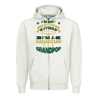 Oatmeal Heather i'm not retired i'm a professional grandpop Zipper Hoodie - Jasminsmagicworld