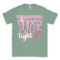 Sage Together WE Fight Classic Tee - CowhideDigitalArt