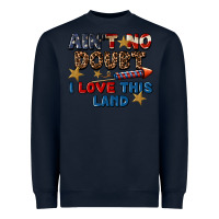 Navy Ain't no doubt i love this land 4th of july Heavyweight Sweatshirt - CowGirlArtShop