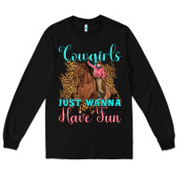 Black cowgirls just wanna have fun Long Sleeve Tee - Artiststas