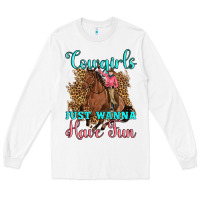 White cowgirls just wanna have fun Long Sleeve Tee - Artiststas