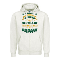 Oatmeal Heather i'm not retired i'm a professional papaw Zipper Hoodie - Jasminsmagicworld