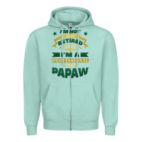 Seafoam i'm not retired i'm a professional papaw Zipper Hoodie - Jasminsmagicworld