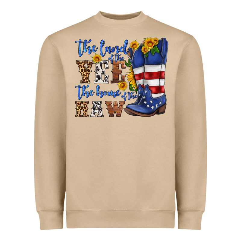The Land Of The Yee The Home Of The Haw Heavyweight Sweatshirt by HRA Design Shop | Teevron