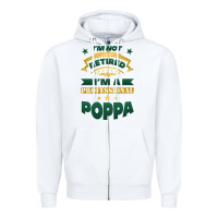 White i'm not retired i'm a professional poppa Zipper Hoodie - Jasminsmagicworld