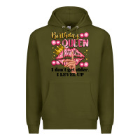 Army Green birthday queen i dont get older i level up Premium Hoodie - Artiststas
