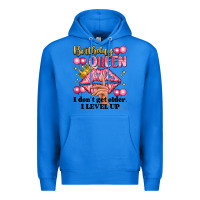 True Royal birthday queen i dont get older i level up Premium Hoodie - Artiststas