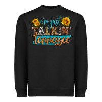 Black i'm just talking tennessee Heavyweight Sweatshirt - HRA Design Shop