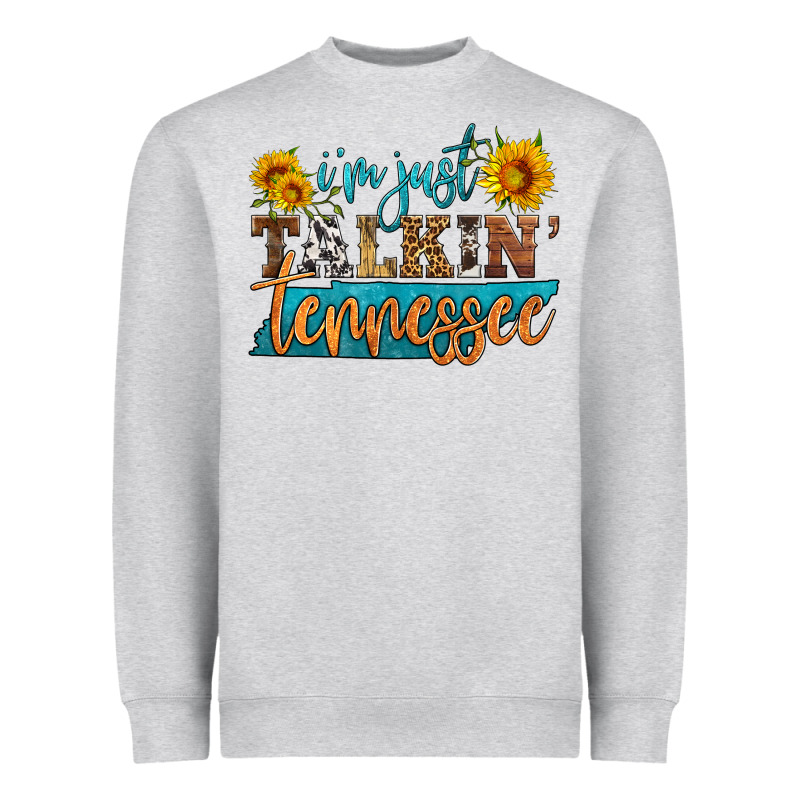 I'm Just Talking Tennessee Heavyweight Sweatshirt by HRA Design Shop | Teevron