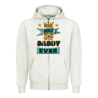Oatmeal Heather world's best daddy ever Zipper Hoodie - Jasminsmagicworld