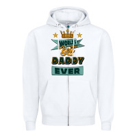 White world's best daddy ever Zipper Hoodie - Jasminsmagicworld