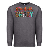 Charcoal Heather beautiful crazy Premium Sweatshirt - NancyCooperArtShop